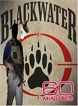 60 Minutes - Blackwater (October 14, 2007)