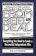 From Reel to Deal: Everything You Need to Create a Successful Independent Film