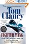 Fighter Wing: A Guided Tour of an Air Force Combat Wing (Tom Clancy's Military Reference)