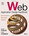 Web Application Design Handbook: Best Practices for Web-Based Software (The Morgan Kaufmann Series in Interactive Technologies)