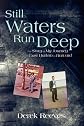 Still Waters Run Deep: The Story of My Journey from East Harlem to Harvard