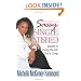 Sassy, Single, and Satisfied: Secrets to Loving the Life You're Living