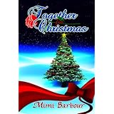 Together for Christmas (The Vicarage Bench) ~ Mimi Barbour