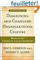 Diagnosing And Changing Organizational Culture: Based on the Competing Values Framework