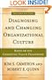 Diagnosing and Changing Organizational Culture: Based on the Competing Values Framework (Jossey-Bass Business & Management)