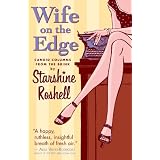 Wife on the Edge: Candid Columns from the Brink