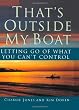 That's Outside My Boat: Letting Go of What You Can't Control