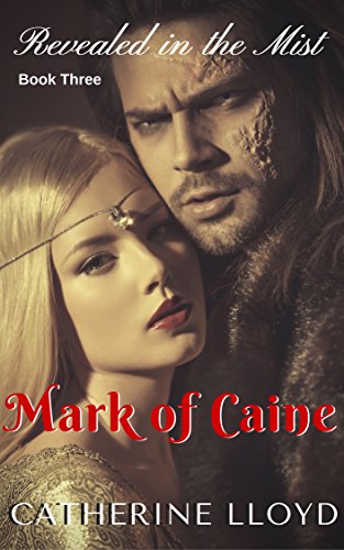 Mark of Caine Trilogy: Book Three: Revealed in the Mist (Victorian Villains)