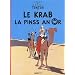Le krab la pinss an or : Edition en cr�ole r�unionnais