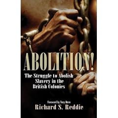 Abolition!: The Struggle to Abolish Slavery in the British Empire