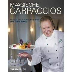Maagische Carpaccios: Mehr als nur d�nne Scheiben