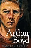 Arthur Boyd: A Life