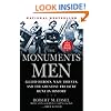 The Monuments Men: Allied Heroes, Nazi Thieves and the Greatest Treasure Hunt in History