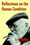 Reflections on the Human Condition