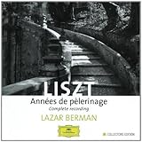 Liszt: Annees de pelerinage (Complete recording)