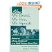 Now We Read, We See, We Speak: Portrait of Literacy Development in an Adult Freirean-Based Class