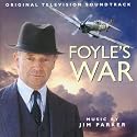Foyle's War (Original Television Series Score by Jim Parker)