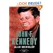 John F. Kennedy: The American Presidents Series: The 35th President, 1961-1963