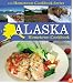 Alaska Hometown Cookbook (State Hometown Cookbook)