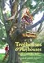 Treehouses and Playhouses You Can Build