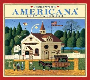 Americana by Charles Wysocki 2007 Wall Calendar