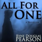 All for One: A Thriller | [Ryne Douglas Pearson]