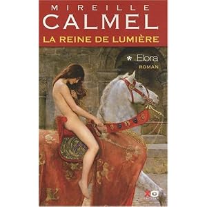 La Reine de lumière, Tome 1 : Elora