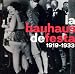 La Bauhaus De Festa 1919-1933