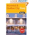 Fodor's Montreal and Quebec City 2009 (Fodor's Gold Guides) by Fodor's