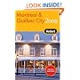 Fodor's Montreal and Quebec City 2009 (Fodor's Montreal & Quebec City)
