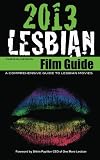 2013 Lesbian Film Guide