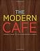Books : The Modern Cafe [Hardcover]