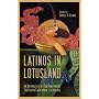 Latinos in Lotusland: An Anthology of Contemporary Southern California Literature