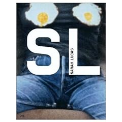 Sarah Lucas (Tate Modern Artists)