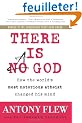 There Is a God: How the World's Most Notorious Atheist Changed His Mind