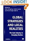 Global Strategies and Local Realities: The Auto Industry in Emerging Markets