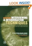 Interviewing and Interrogation Techniques