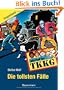 TKKG: Die tollsten F�lle