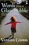 Words from a Glass Bubble (Salt Modern Fiction)