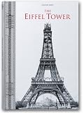The Eiffel Tower: The Three-hundred Metre Tower (25th Anniversary Special Edtn)