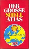 Der neue gro&szlig;e Shell - Atlas 96/97 (Mairs) - Deutschland/ Europa - 