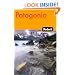 Fodor's Patagonia, 1st Edition (Travel Guide)