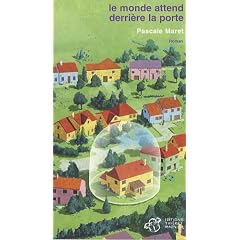 Le monde attend derrière la porte