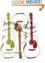 The Acoustic Guitar: Adjustment, Care, Maintenance, and Repair (Volume II)