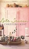 Cover of Late Season by Christobel Kent 0141012722