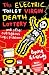The Electric Toilet Virgin Death Lottery: And Other Outrageous Logic Problems