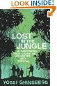 Lost in the Jungle: A Harrowing True Story of Adventure and Survival