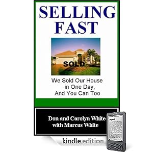 Selling Fast: We Sold Our House in One Day, And You Can Too