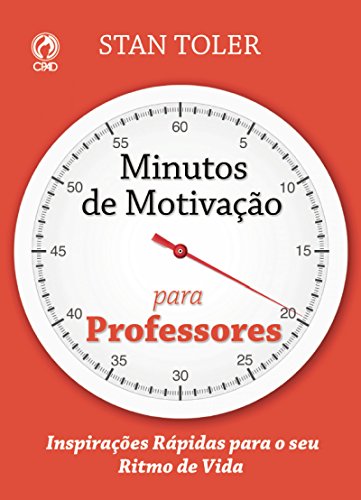 Minutos de Motivação para Professores (Portuguese Edition)