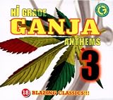 Hi-Grade Ganja Anthems 3